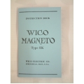 Wico Magneto Type EK Factory Instruction Book B5 Format New Reprint (450.WICODATAB5)